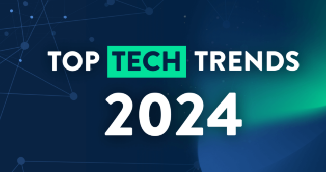 2024 s Hottest Tech Trends You Need to Know